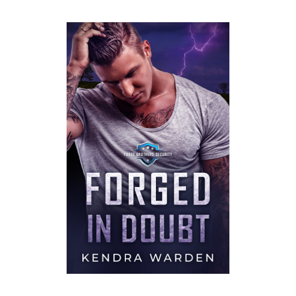 Forged in Doubt by Kendra Warden - Christian Romantic Suspense